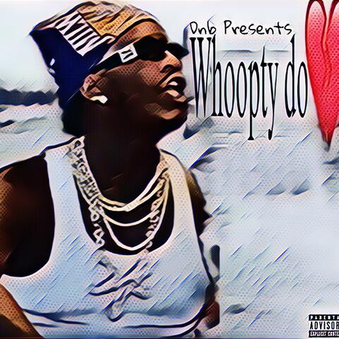 Whoopty Do