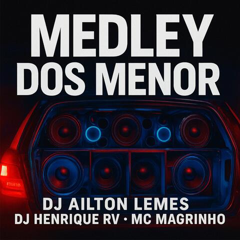 Medley dos Menor
