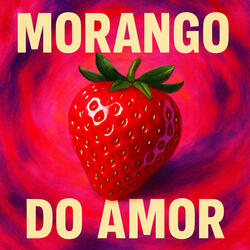Morango do Amor