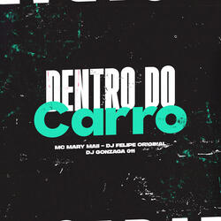 DENTRO DO CARRO
