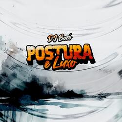 Postura e Luxo