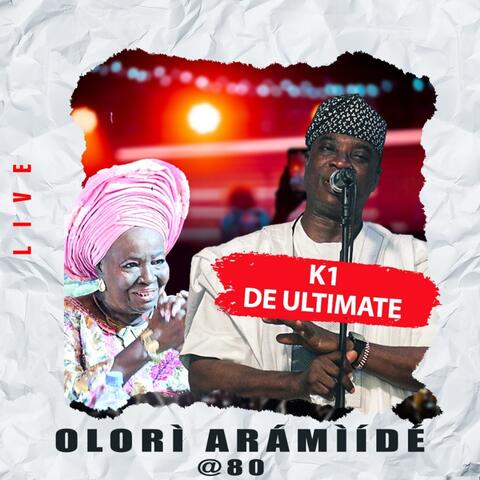 Olorì Arámìídé @ 80