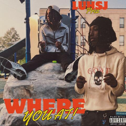 Where You At