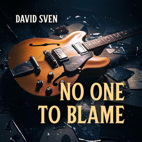 No One To Blame