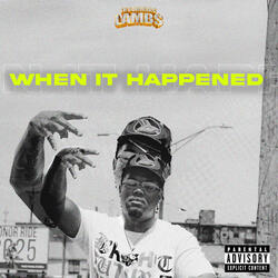 When It Happened