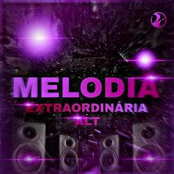 MELODIA EXTRAORDINÁRIA ALT
