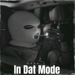 In Dat Mode