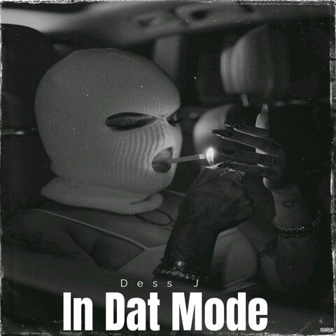 In Dat Mode