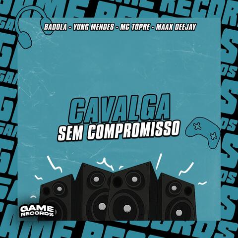 Cavalga Sem Compromisso