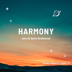 Harmony (Intro & Otro Orchestral)