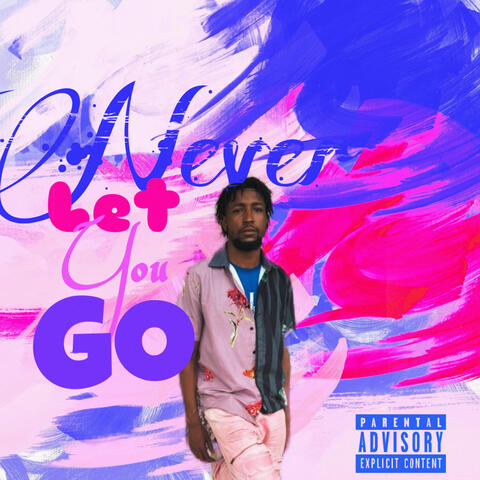 Never Let You Go