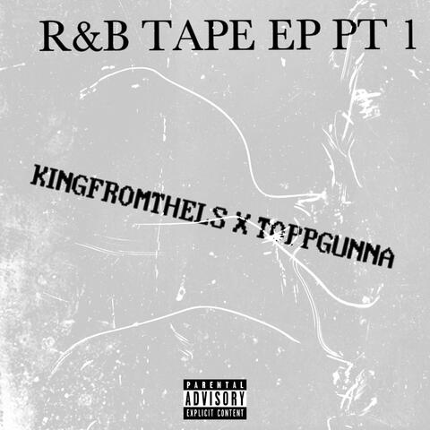 R&B Tape, Pt. 1