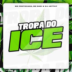 Tropa do Ice