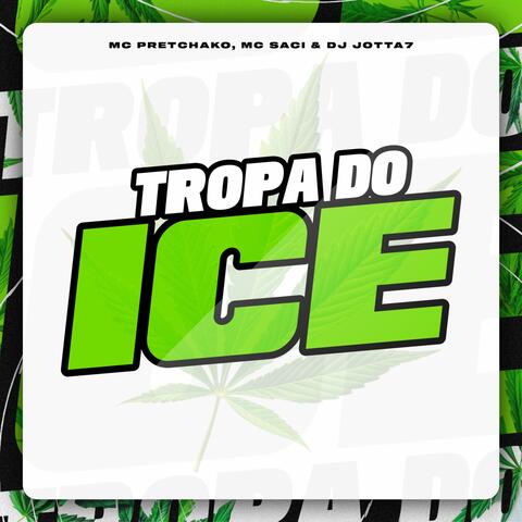 Tropa do Ice