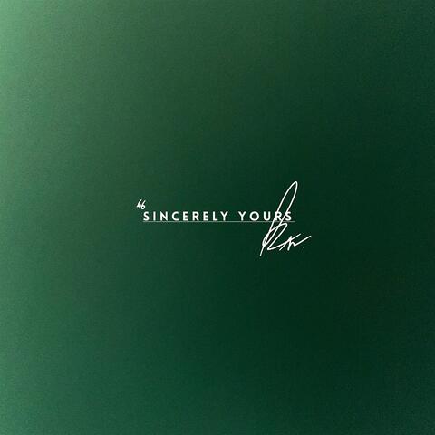 Sincerely Yours