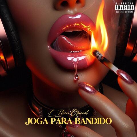 JOGA PARA BANDIDO
