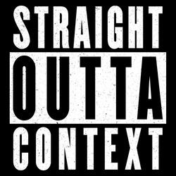 Straight Outta Context - Instrumental