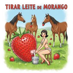 TIRAR LEITE DE MORANGO