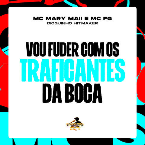 Vou Fuder Com os Traficantes da Boca
