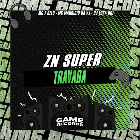 ZN Super Travada