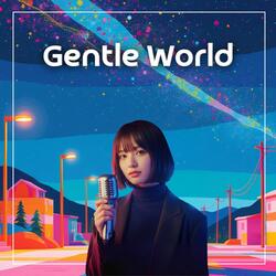 Gentle World