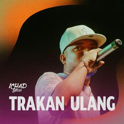 Trakan Ulang