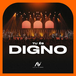 Tu És Digno