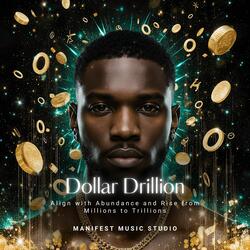 Dollar Drillion