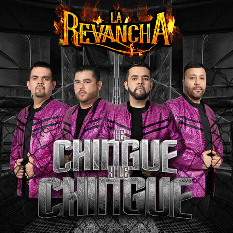 Le Chingue Y Le Chingue