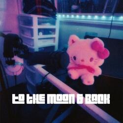 To The Moon & Back