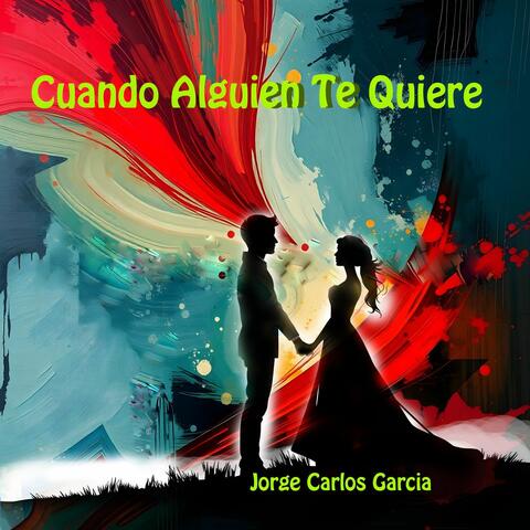 Cuando Alguien Te Quiere