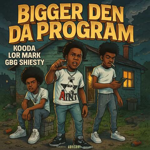 Bigger Than Da Program