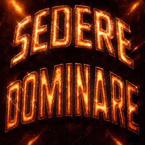 SEDERE DOMINARE