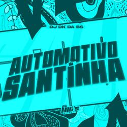 Automotivo da Santinha