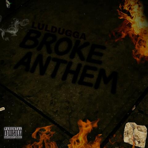 Broke Anthem