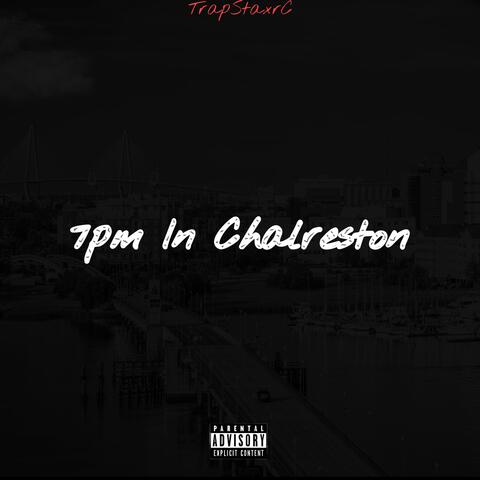 7pm In Charleston