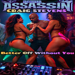 Better Off Without You