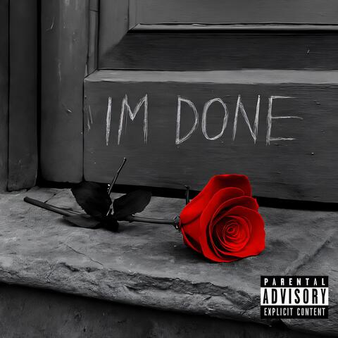 I'm Done