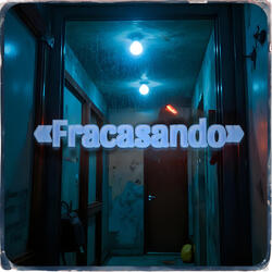 Fracasando