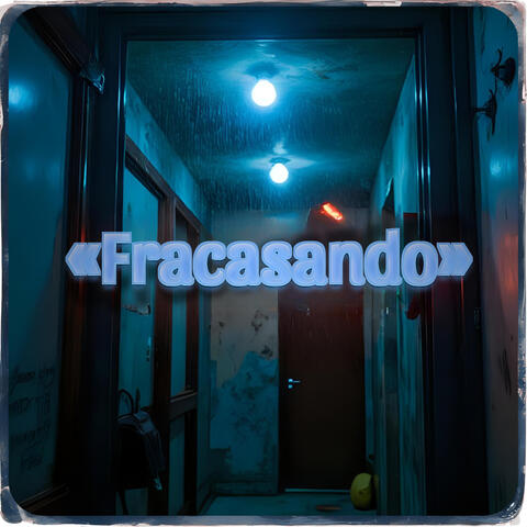Fracasando