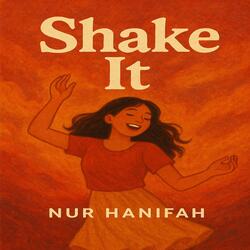 Shake It