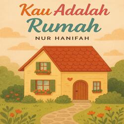 Kau Adalah Rumah