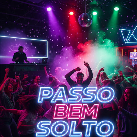 PASSO BEM SOLTO