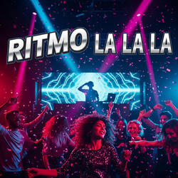 RITMO LA LA LA