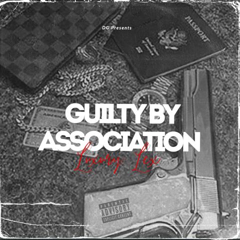 Guilty By Association