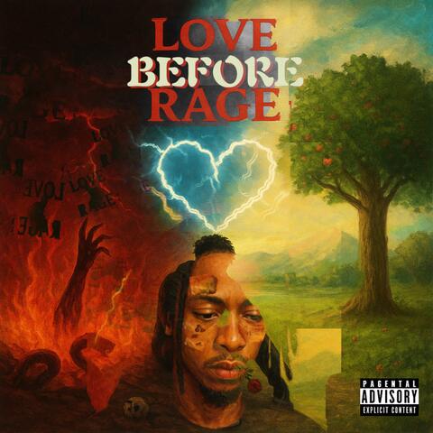 LOVE BEFORE RAGE