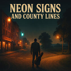‎Neon Signs and County Lines