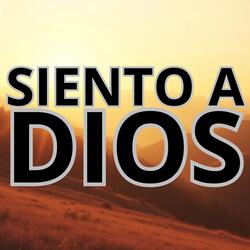 SIENTO A DIOS