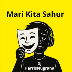 Mari Kita Sahur