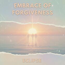 Embrace of Forgiveness